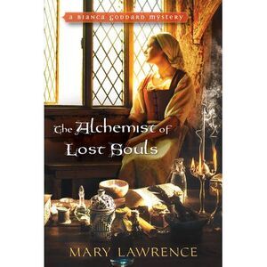 The Alchemist of Lost Souls -- Mary Lawrence